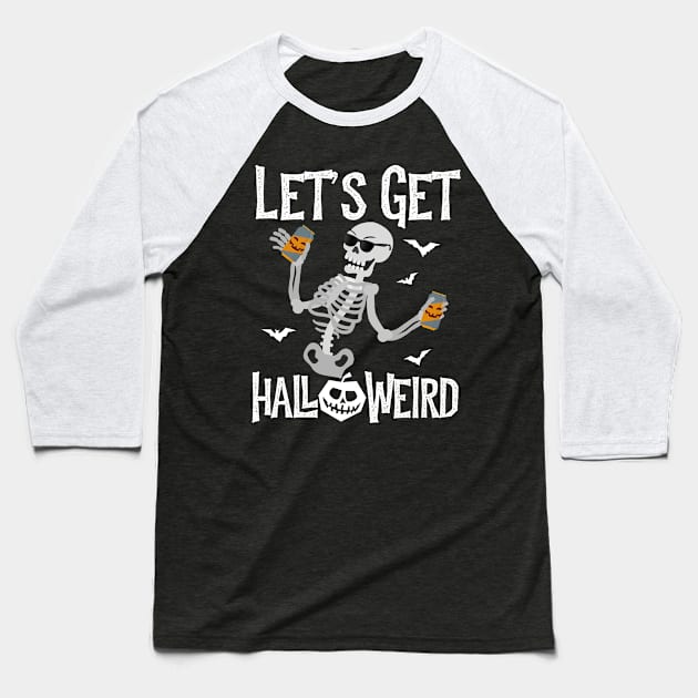 Let's Get Halloweird Baseball T-Shirt by Eugenex